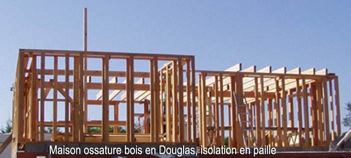 Maison ossature bois Douglas isolation paille